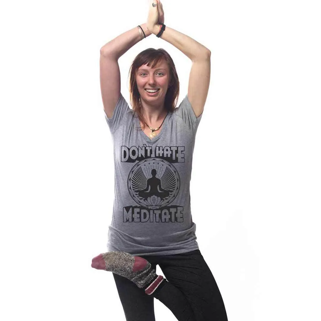 Women's Don't Hate Meditate T-shirt